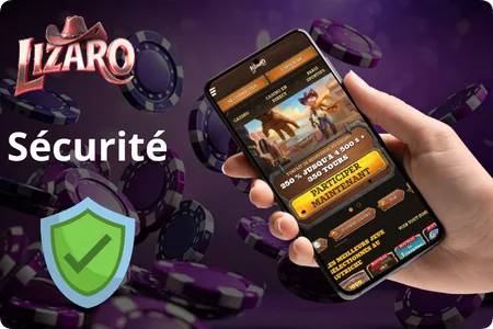 Sécurité de Lizaro Casino : interface mobile, SSL 128 bits et licence vérifiée pour les joueurs en France