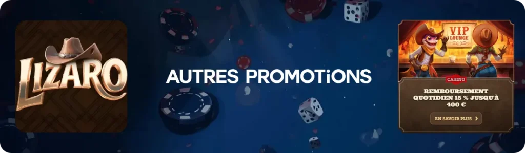 Autres promotions Lizaro Casino