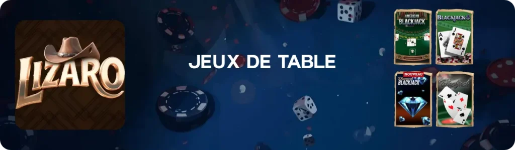 Jeux de table Lizaro Casino