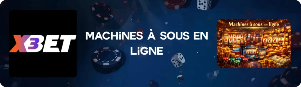 Machines à sous en ligne X3bet Casino